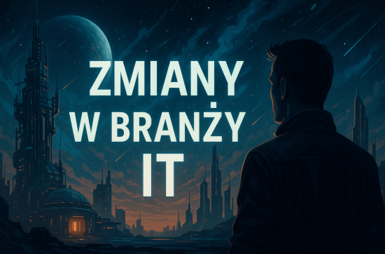 Zmiany w branży it szokują wszystkich
